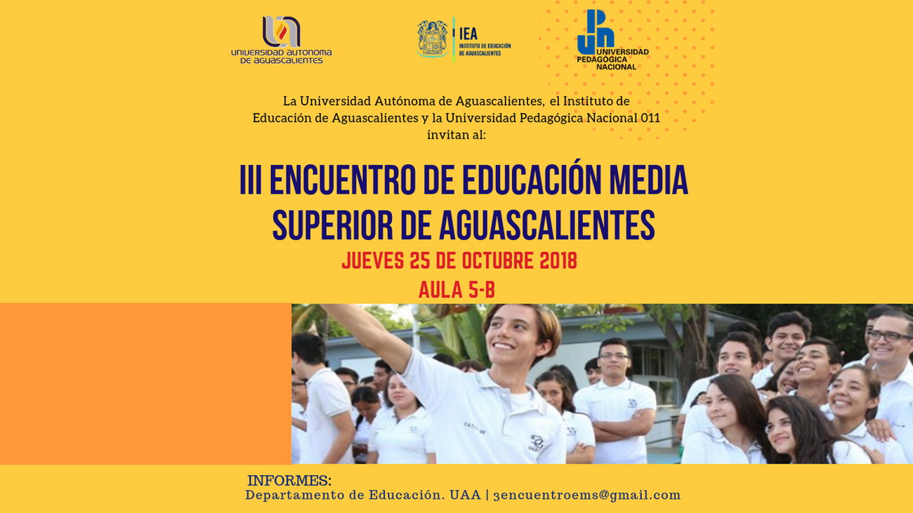 III ENCUENTRO DE EDUCACIÓN MEDIA SUPERIOR DE AGUASCALIENTES