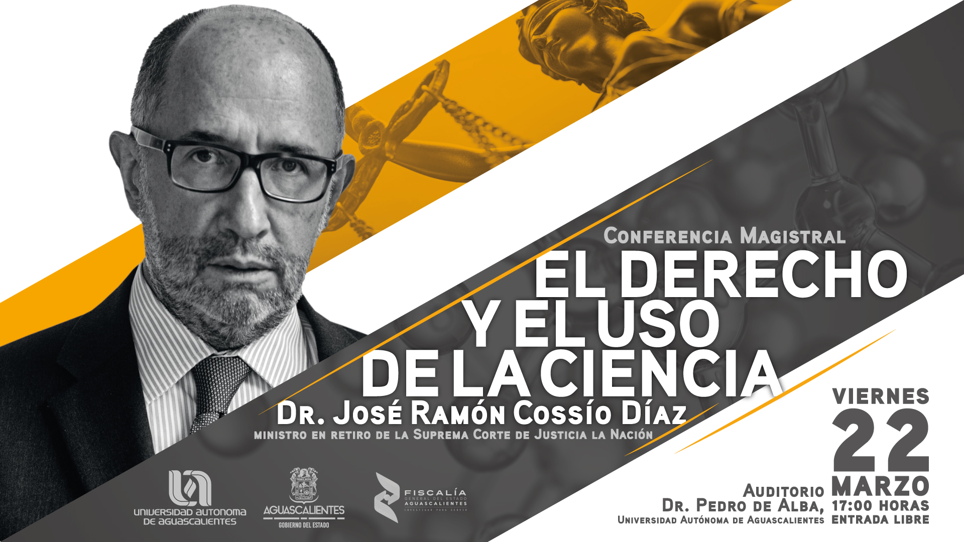 Conferencia Magistral – DERECHO Y USO DE LA CIENCIA