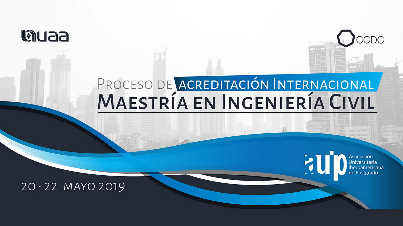 PROCESO DE ACREDITACIÓN INTERNACIONAL MAESTRÍA EN INGENIERÍA CIVIL