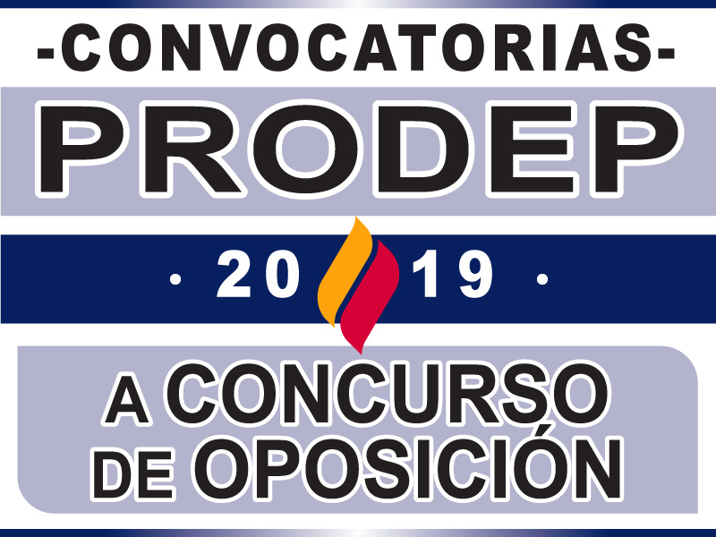 Convocatorias – Oposición & PRODEP