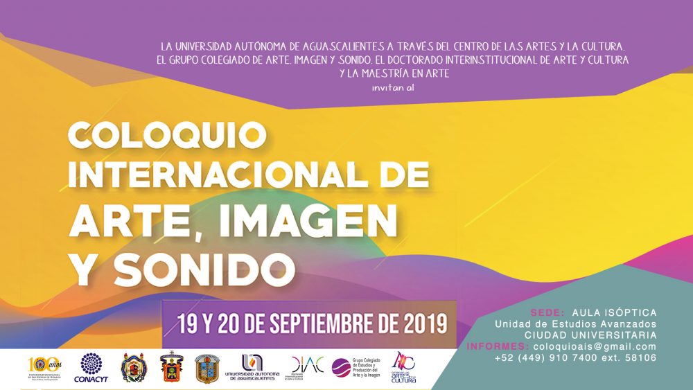 Iº Coloquio Internacional de Arte, Imagen y Sonido