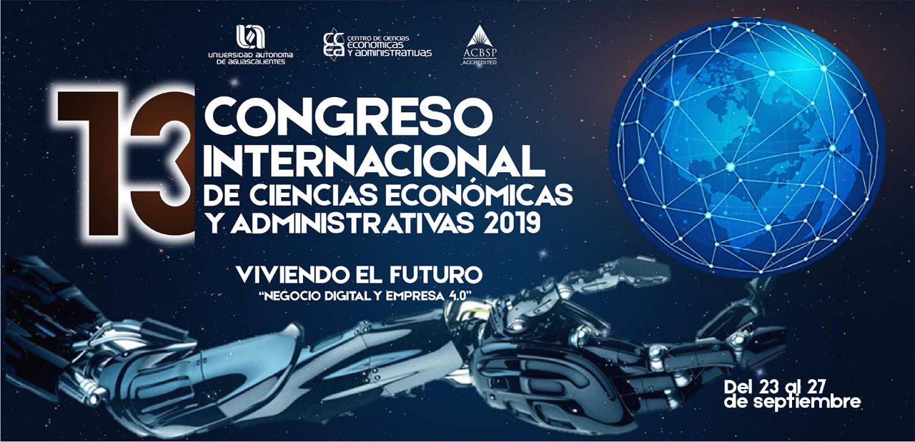 XIII Congreso Internacional de Ciencias Económicas y Administrativas 2019