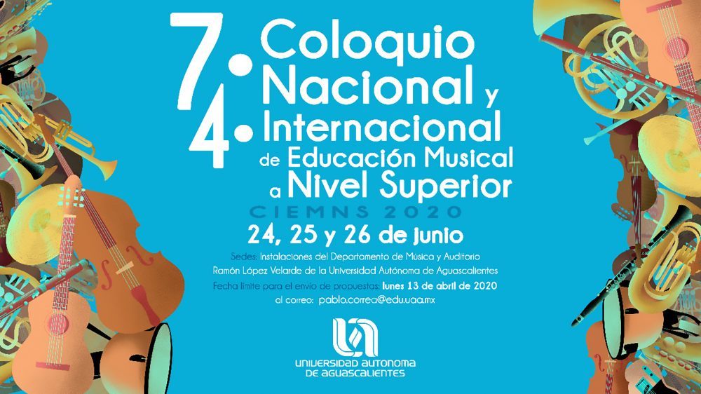 VII Coloquio Nacional, IV Internacional, de Educación Musical a Nivel Superior