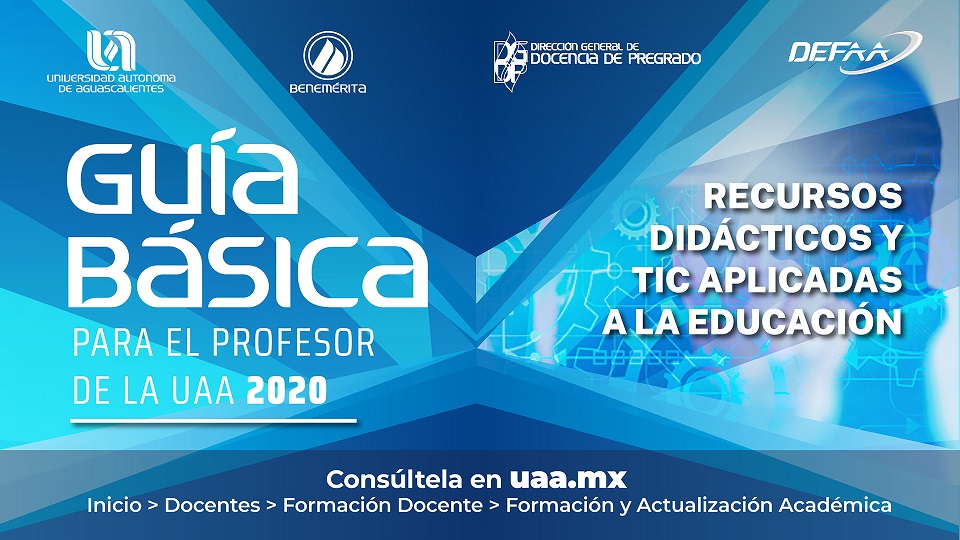 Guía básica para el profesor de la UAA 2020