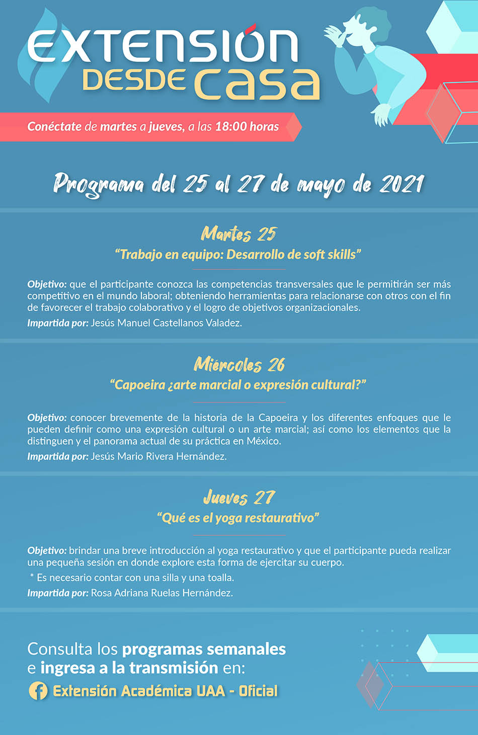 UAA – SEGUNDA SEMANA DE CHARLAS DE EXTENSIÓN DESDE CASA, CONSULTA EL PROGRAMA.