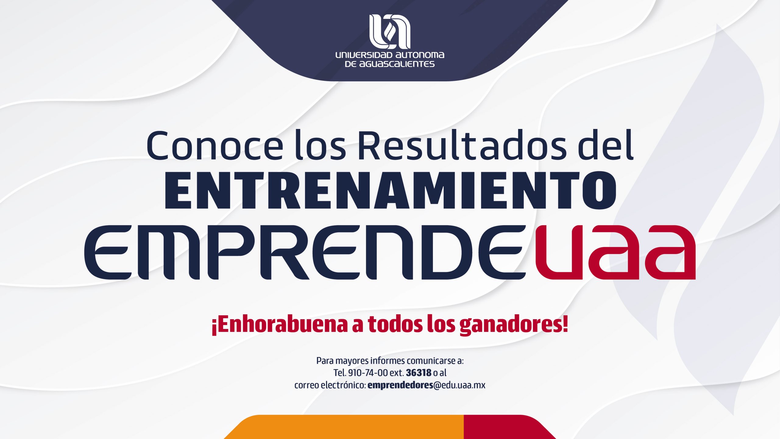 Resultado del Entrenamiento Emprende UAA 2021