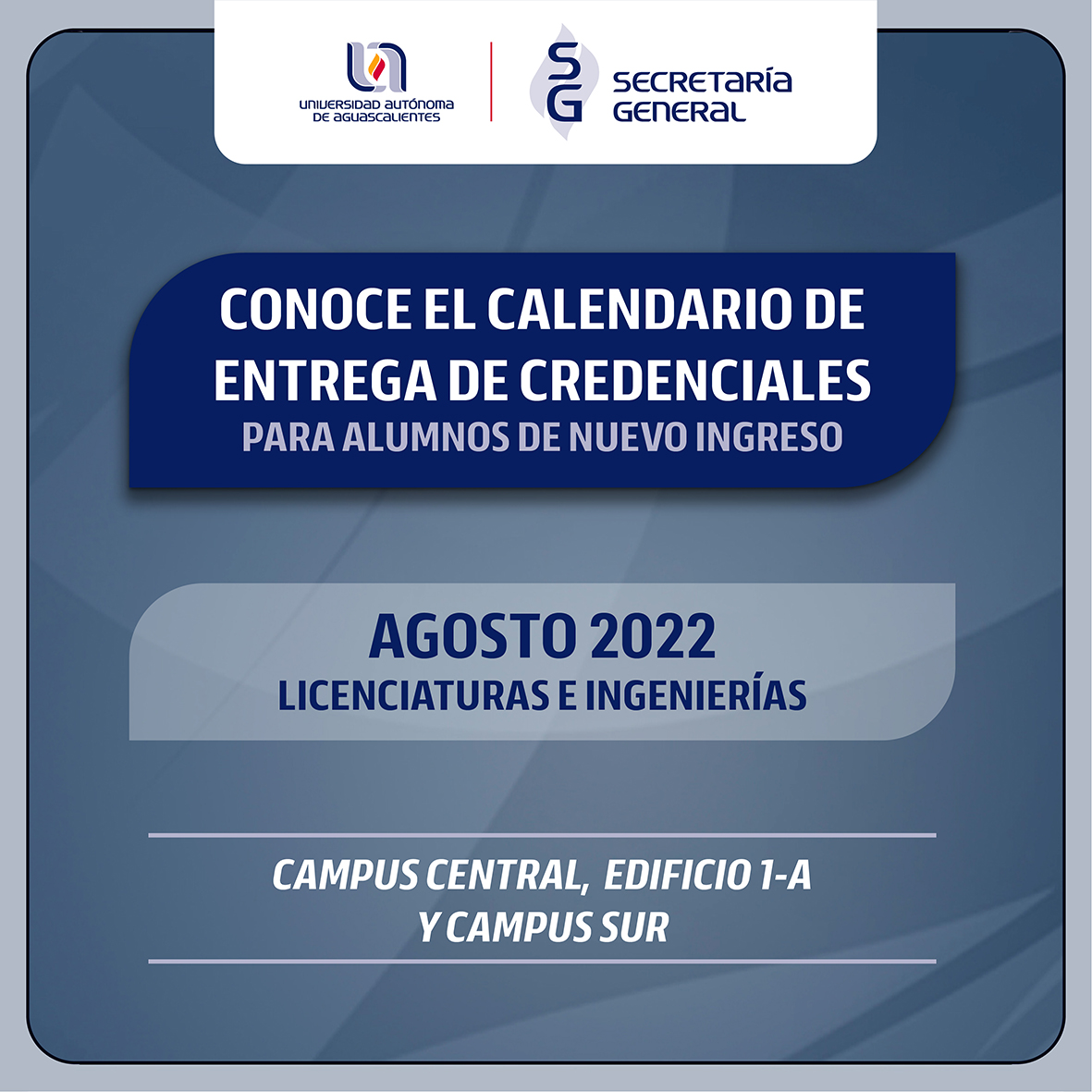 Calendarización de entrega de credenciales para alumnos de nuevo ingreso