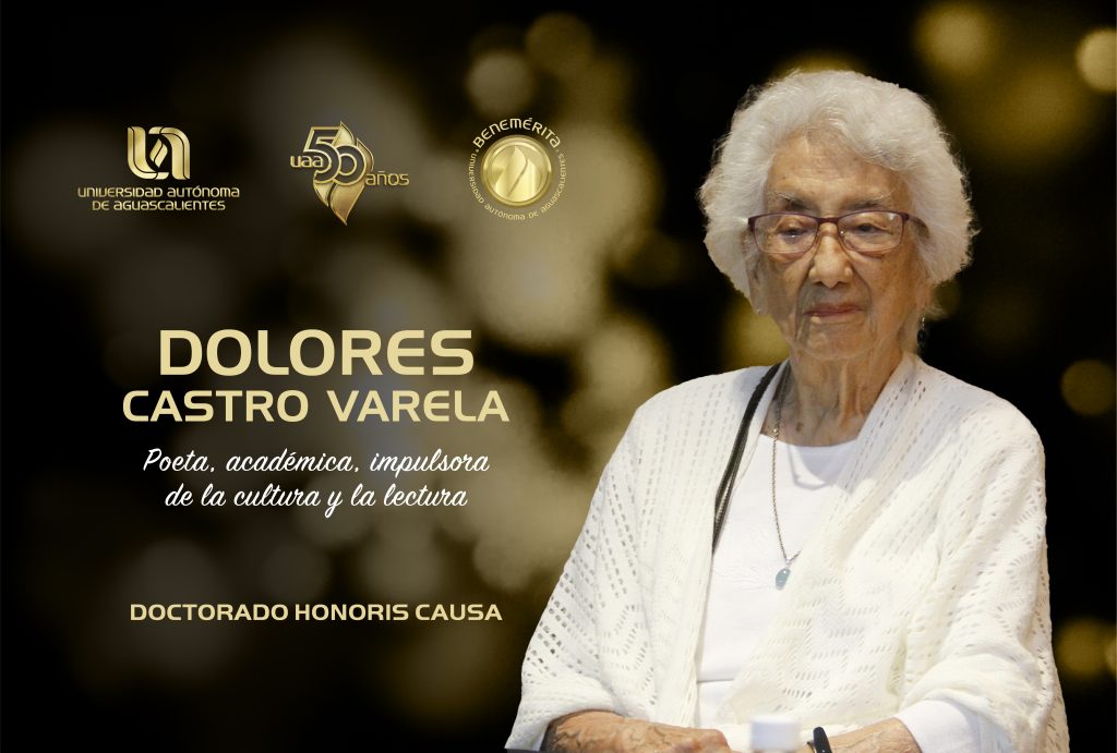 UAA otorgará la distinción post mortem de grado Doctor Honoris Causa a la poeta Dolores Castro