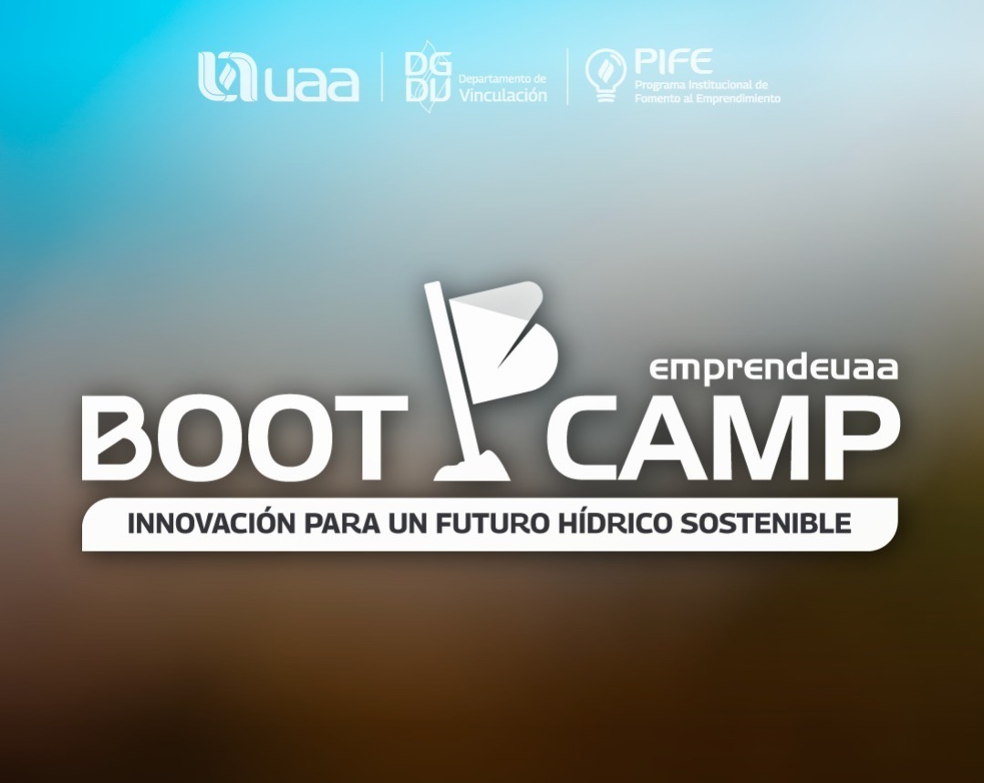 El agua será tema central en nuevo Bootcamp organizado por la UAA