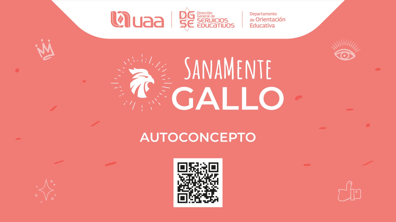 Sanamente Gallo: Autoconcepto